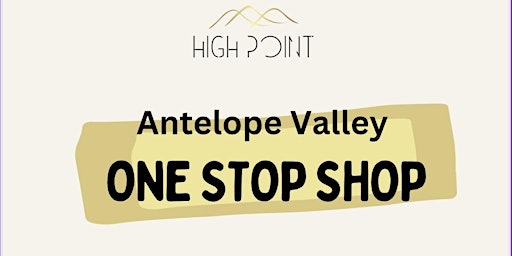Imagen principal de High Point ~ Antelope Valley One Stop Shop