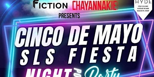 Primaire afbeelding van Fiction Night Out Pool Party at SLS Southbeach Cinco de Mayo Edition