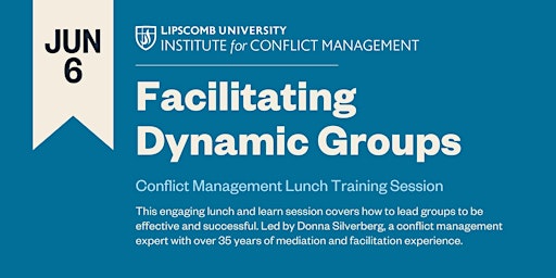 Imagen principal de Conflict Management Training: Facilitating Dynamic Groups