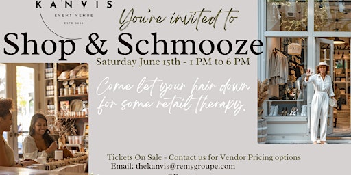 Imagem principal do evento Shop & Schmooze is a Pop-Up Shop experience for Vendors and Shoppers.