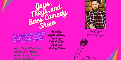 Gays, Theys, & Baes Standup Comedy Showcase primary image