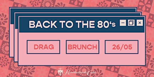 Back to the 80's Drag Brunch Buffet primary image