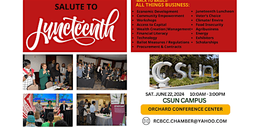 Image principale de RCBCC Chamber SFV JUNETEENTH SALUTE IN THE VALLEY @ BUSINESS SUMMIT - EXPO!