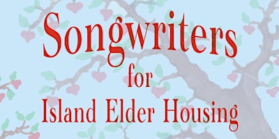 Hauptbild für Songwriters for Island Elder Housing