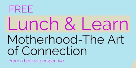 Motherhood-The Art of Connection
