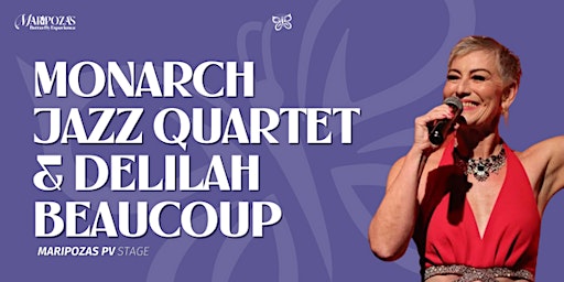 Hauptbild für Monarch Jazz Quartet FT. Delilah Beaucoup