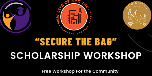 Hauptbild für Secure the Bag- Scholarship Workshop