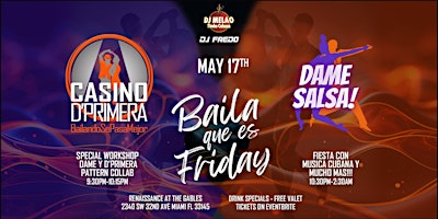 Baila Que Es Friday - Casino D'Primera & Dame Salsa - Workshop & Fiesta! primary image