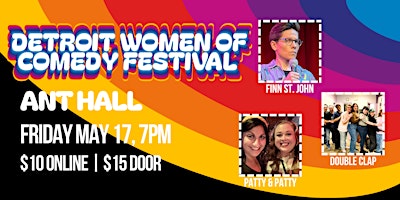 Detroit Women of Comedy Festival 2024 | FRIDAY | Ant Hall 7PM primary image