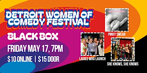 Imagem principal do evento Detroit Women of Comedy Festival 2024 | FRIDAY | Black Box 7PM