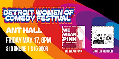 Imagem principal do evento Detroit Women of Comedy Festival 2024 | FRIDAY | Ant Hall 8PM