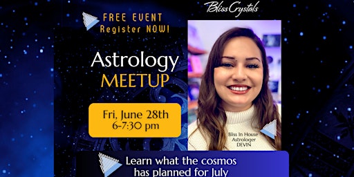 Image principale de Temecula Astrology Meetup with Devin - Forecast for July 2024