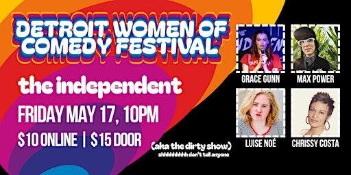 Imagem principal de Detroit Women of Comedy Festival 2024 | FRIDAY | the independent | 10PM