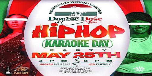Imagem principal do evento Double Dose of Cabo Presents: Hip Hop & Karaoke Day Party