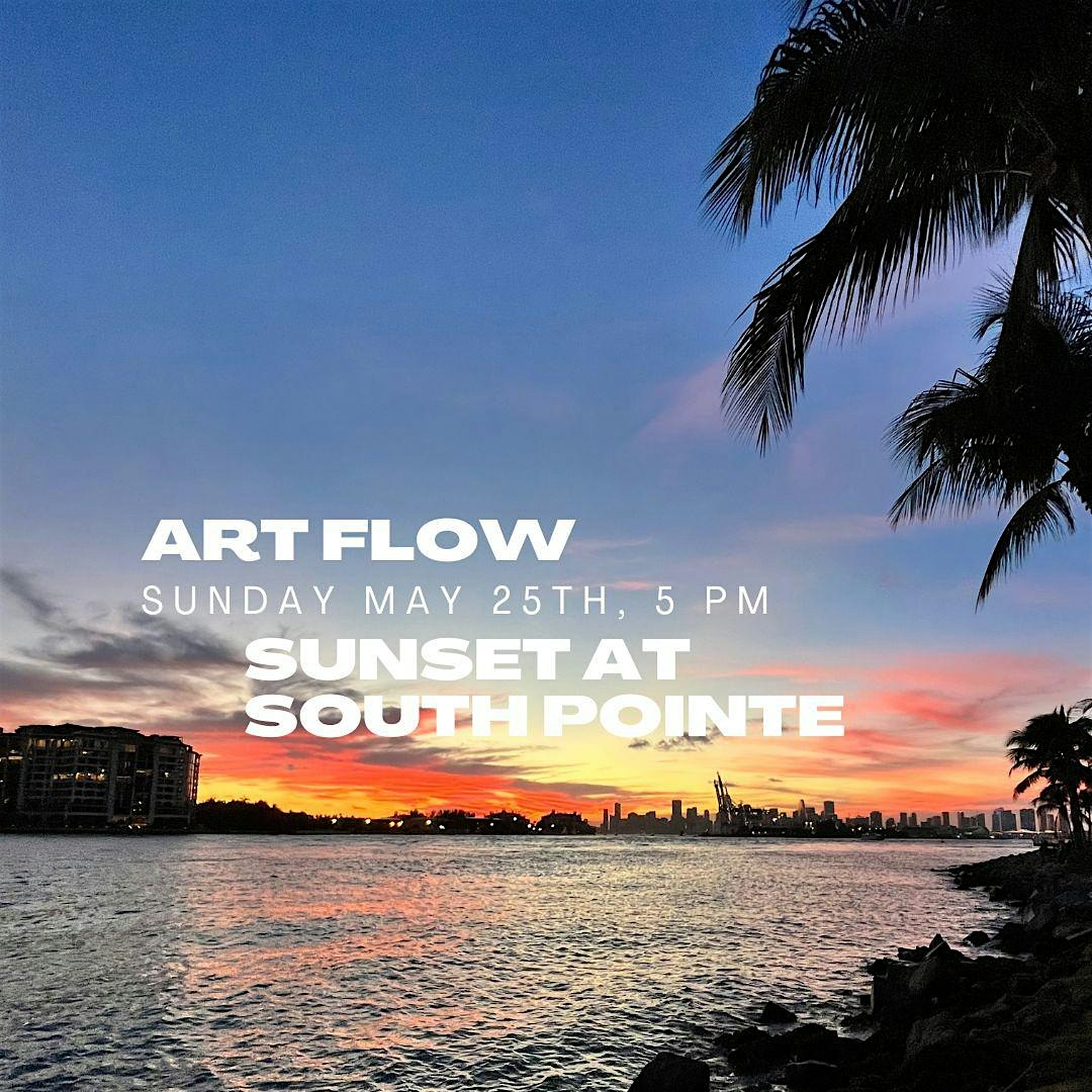 ART FLOW Sunset at South Pointe