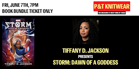 Tiffany D. Jackson presents Storm: Dawn of a Goddess