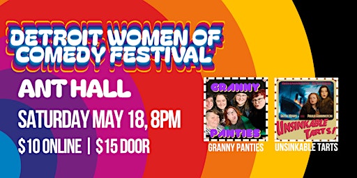 Primaire afbeelding van Detroit Women of Comedy Festival 2024 | SATURDAY | Ant Hall 8PM