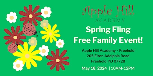 Primaire afbeelding van Apple Hill Academy's Spring Fling FREE Family Event - Freehold