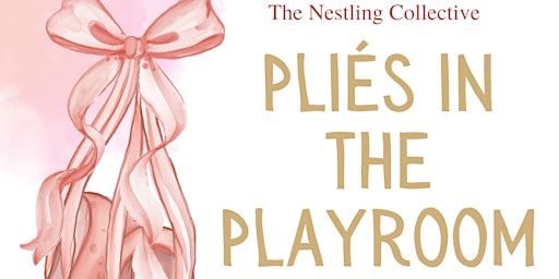 Imagem principal do evento Pliés in the Playroom