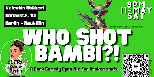 Who shot Bambi?! Dark Comedy for Broken Souls primary image