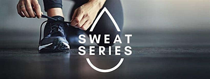 Sweat Series with Grindhouse