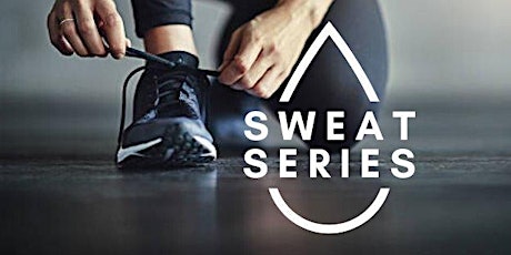 Sweat Series with Grindhouse