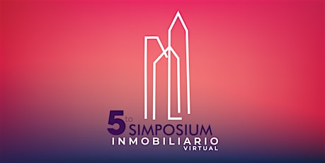 5to SIMPOSIUM INMOBILIARIO Virtual