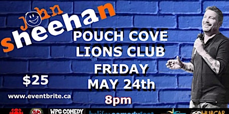 John Sheehan Comedian- Pouch Cove, NL