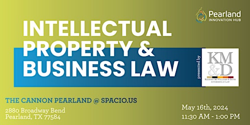 Intellectual Property and Business Law 101 with KM&D Law Office primary image