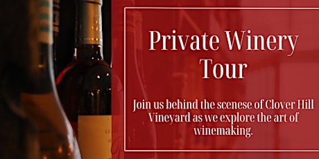 Private Winery Tour: Clover Hill Vineyards