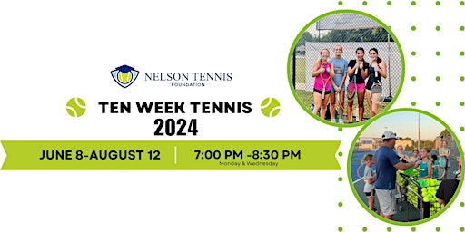 Kick Off June 5th For Nelson Foundation Ten Week Tennis 2024 primary image