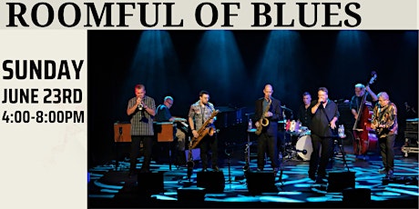 Roomful of Blues - Vine & Vibes Summer Concert Series