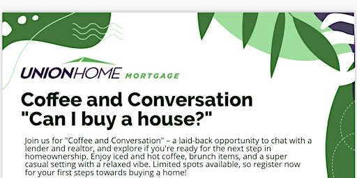 Imagem principal do evento New Homebuyers Coffee & Conversation
