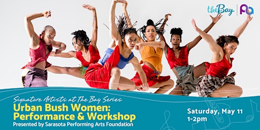 Signature Artists at The Bay: Urban Bush Women: Performance & Workshop primary image