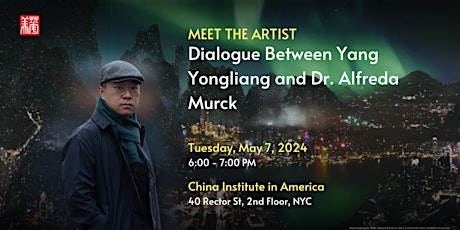 Meet the Artist: Dialogue Between Yang Yongliang and Dr. Alfreda Murck