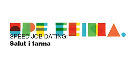 Imagen principal de SPEED JOB DATING: SALUT I FARMA