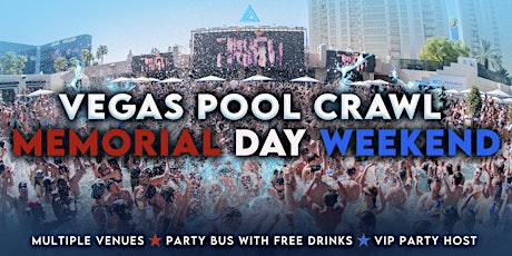 Memorial Day Weekend Las Vegas Pool Crawl