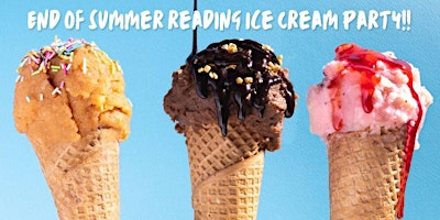 Image principale de End of Summer Reading Ice-Cream Party