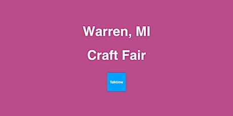 Craft Fair - Warren