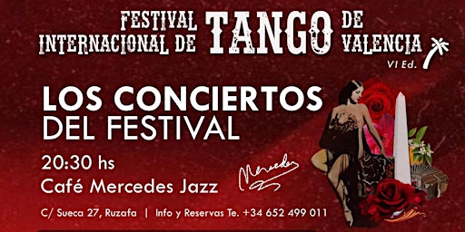 Immagine principale di Los CONCIERTOS del FESTIVAL de TANGO en el CAFÉ MERCEDES JAZZ 
