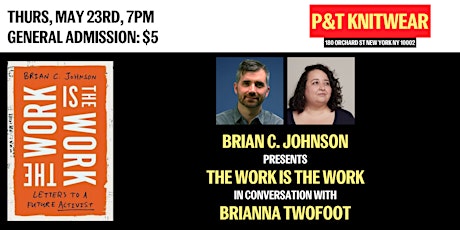 Brian C. Johnson  presents The Work is the Work, feat. Brianna Twofoot