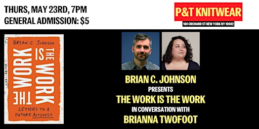 Brian C. Johnson  presents The Work is the Work, feat. Brianna Twofoot primary image