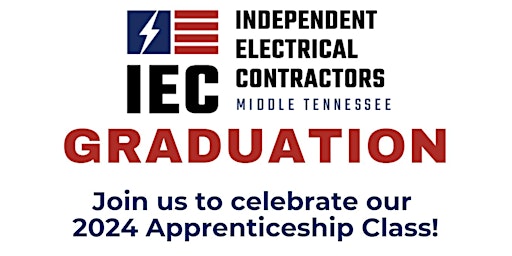 Imagem principal do evento Class of 2024 IEC Middle Tennessee Apprenticeship Graduation