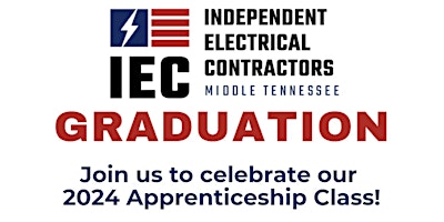 Class of 2024 IEC Middle Tennessee Apprenticeship Graduation primary image
