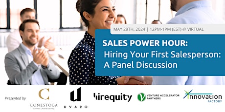 Image principale de Sales Power Hour - Hiring Your First Salesperson: a Panel Discussion