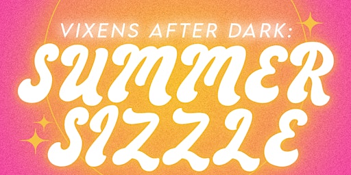 Vixens After Dark : Summer Sizzle primary image