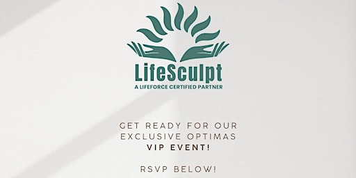 Imagem principal do evento LifeSculpt Mokena VIP Event - Optimas