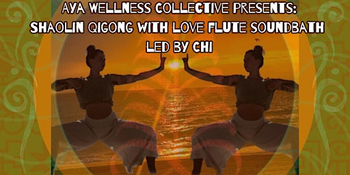 Shaolin Qigong with love flute sound bath primary image