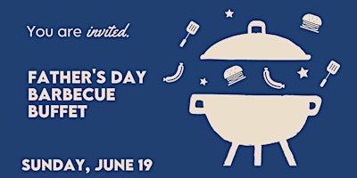 Primaire afbeelding van FATHER'S DAY BARBECUE BUFFET