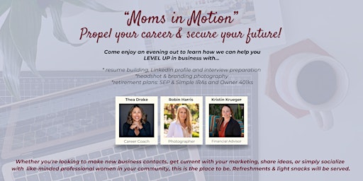 Primaire afbeelding van Moms in Motion - Propel your career & secure your future